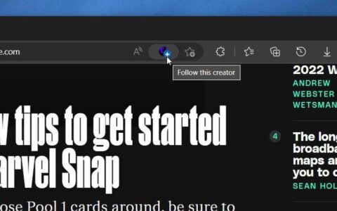 微软改进了 edge 浏览器的“关注这位创作者”功能