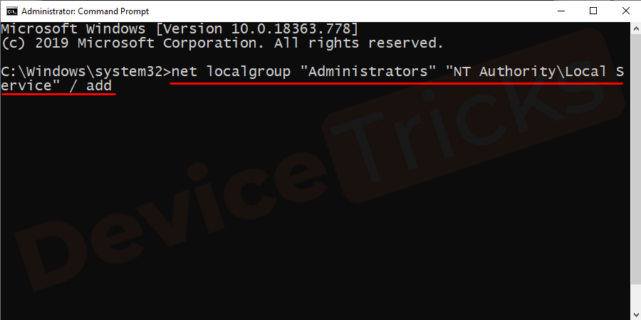 type-net-localgroup-administrators-nt-authority-local-service-add-and-press-enter